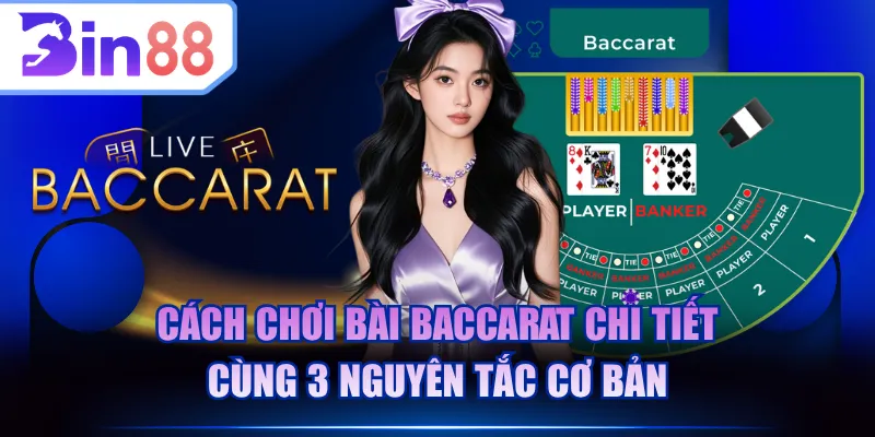 Cách chơi bài Baccarat