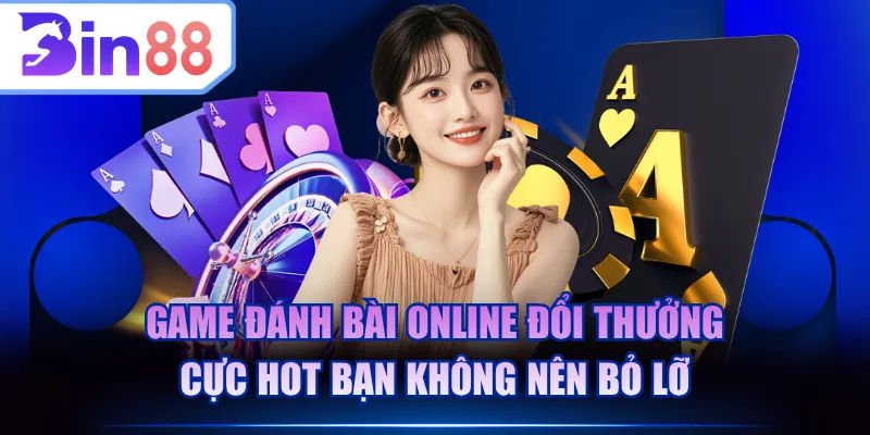 Game đánh bài online